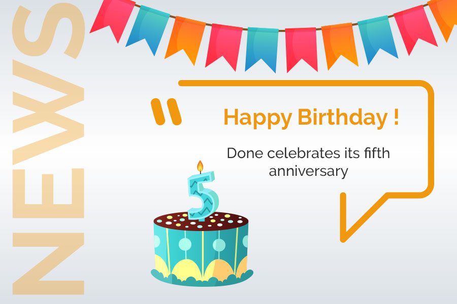 Done celebrates its fifth anniversary