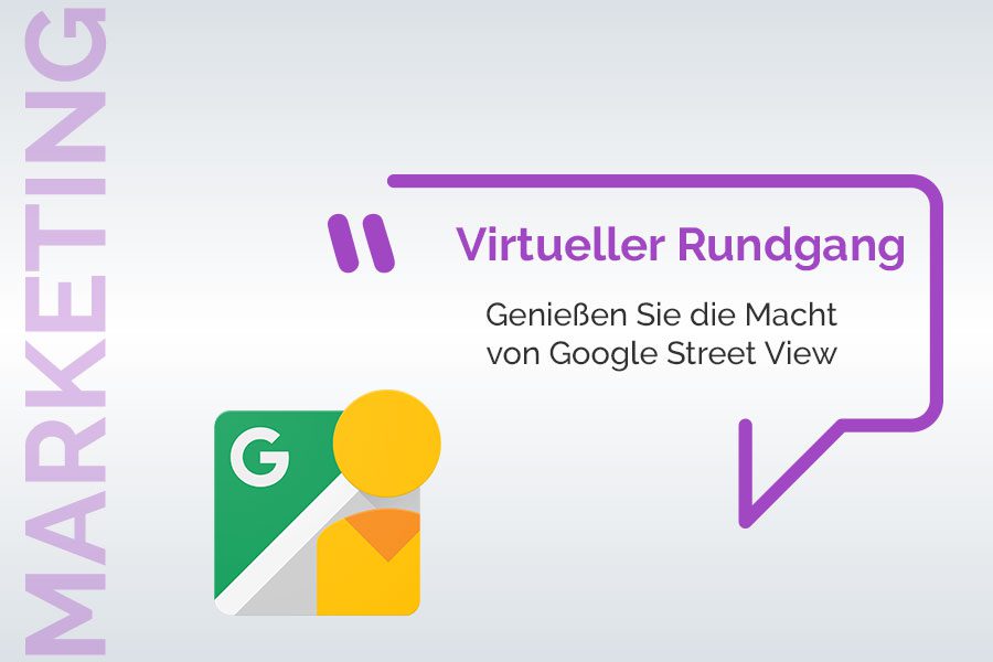 Virtueller Rundgang mit Google Street View