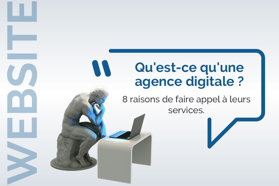 Qu’est-ce qu’une agence digitale