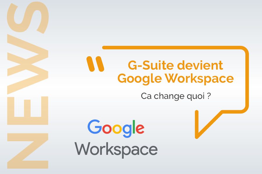 G-Suite devient Google Workspace