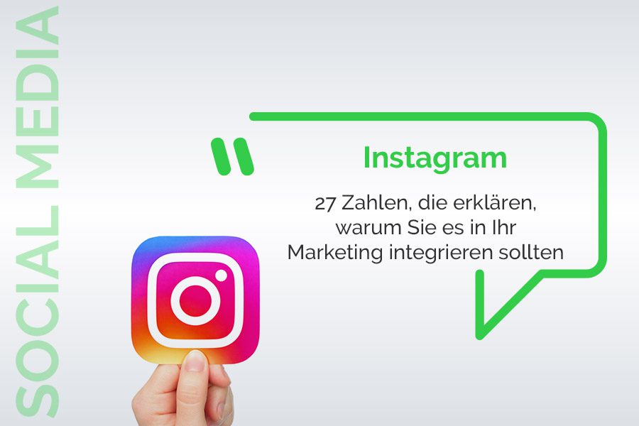 27 Statistiken, die man für Instagram im Jahr 2021 kennen sollte.