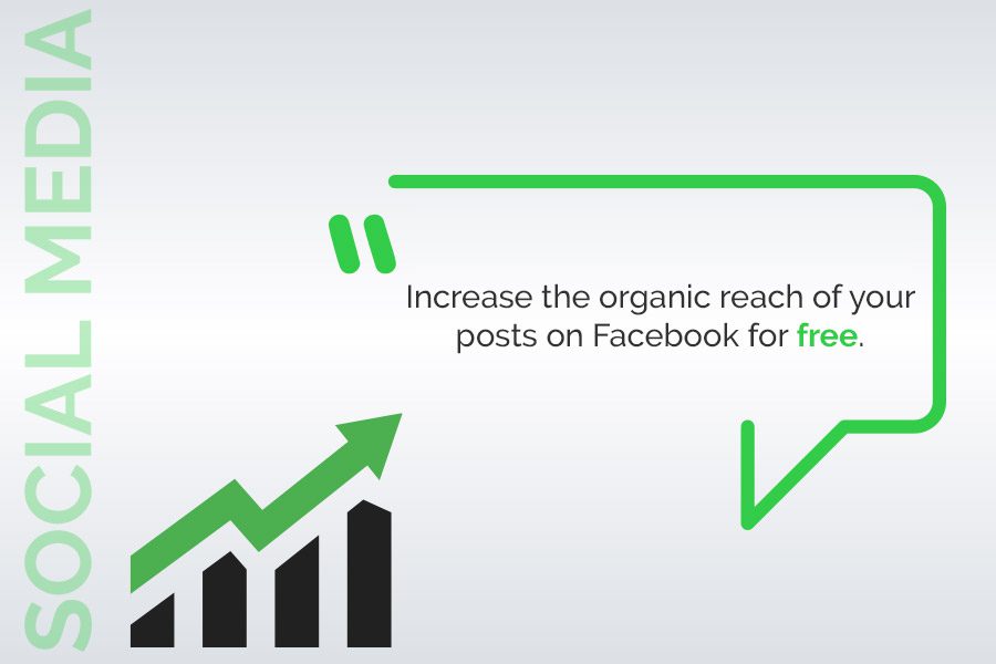 Increase for free the organic reach of your publications on Facebook.